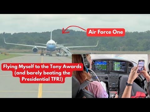 Flying Myself to the Tony Awards (and taxiing by Air Force One!)