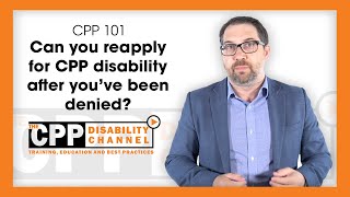 Can you reapply for CPP disability after you've been denied?