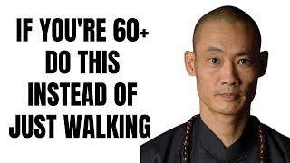 IF YOU’RE 60+ DO THIS INSTEAD OF JUST WALKING – Strengthen Body & Mind