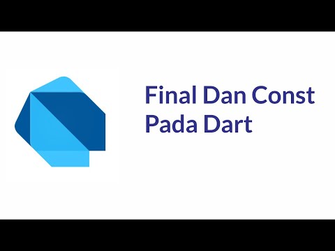 Tipe data FInal dan Const pada Dart