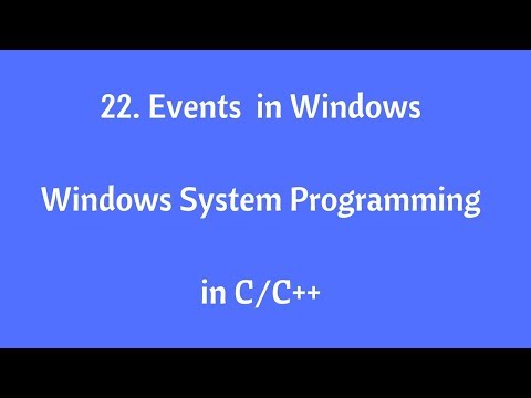 22.Event in Windows - Windows System Programming in C/C++