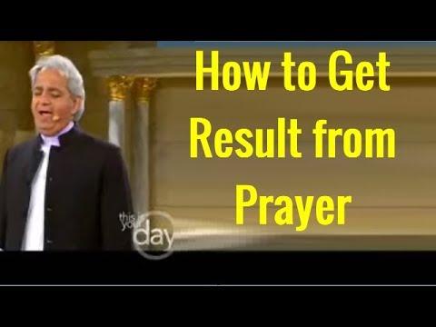 Benny Hinn - How to Get Result from Prayer