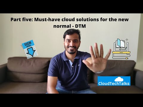 Part five - Must-have cloud solutions for the new normal - Digital Transaction Management