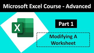 Part 1: Modifying A Worksheet | Excel Advanced
