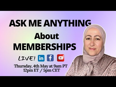Ask Me Anything About Memberships