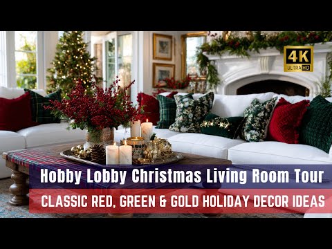 Hobby Lobby Christmas Living Room Tour | Classic Red, Green & Gold Holiday Decor Ideas| 2025