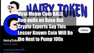 Viral Meme Coin BALD Rug-pulls on Base But Crypto Experts Say This Lesser Known Coin Will Be the