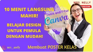 NEW! LEARN TO DESIGN CLASS POSTERS EASILY ON CANVA FOR BEGINNERS (LEARN TO KNOW THE FEATURES & TO...