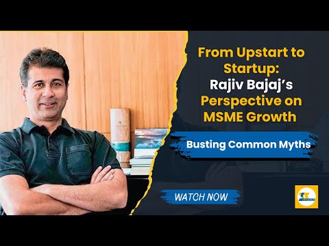 From Upstart to Startup: Rajiv Bajaj’s Perspective on MSME Growth and How Zoho Can Help!