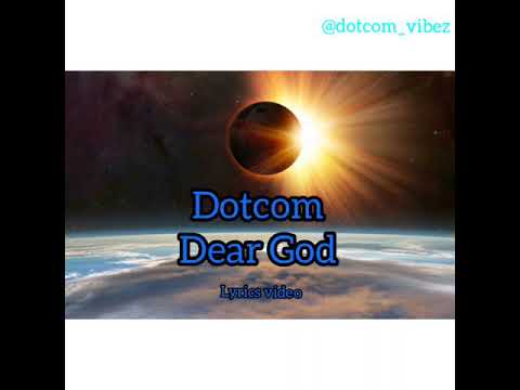 Dotcom Vibez  - Dear God (lyrics video) { hiphop/rap music 2020}  Dax cover