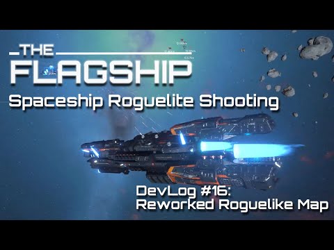 Reworked Roguelike Map !  TheFlagShip Devlog #16