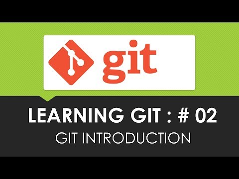Learning GIT #02 | GIT Introduction