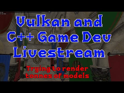 C++ and Vulkan Game Dev - Trying To Render Tonnes of Models