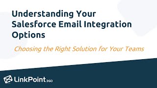 Webinar: Understanding your Salesforce Email Integration Options