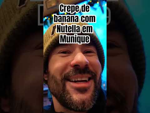 Crepe de Banana com Nutella em Munique Alemanha 🇩🇪
