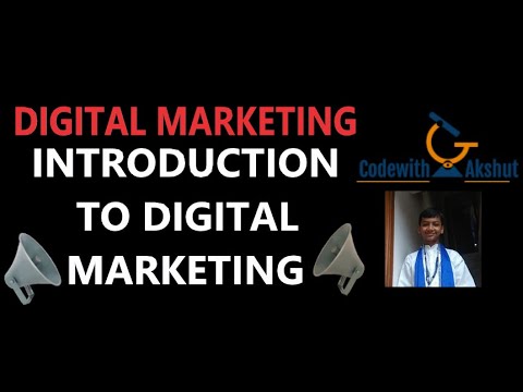 Digital Marketing #1- Introduction to Digital Marketing and Its Opportunities