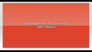 Aligning elements left, center and right in flexbox