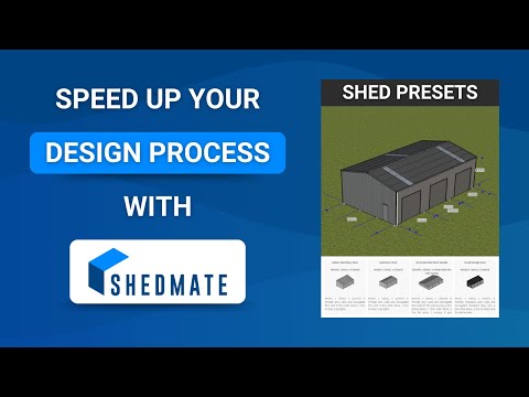 Speeding Up your Steel Shed Design Process with Shed Presets | Shedmate