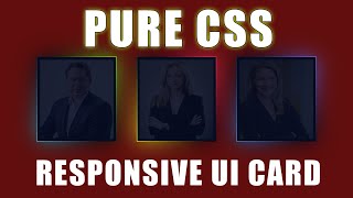 Pure CSS Responsive UI CARD design with hover effect (AMAZING)