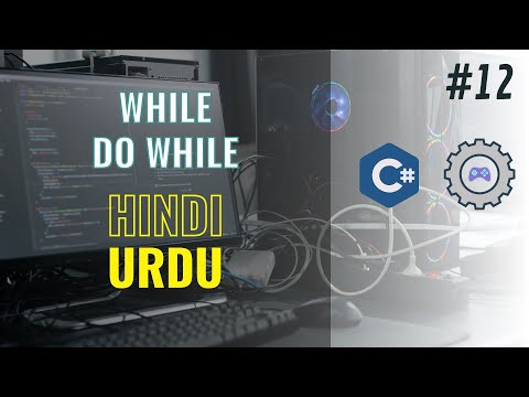 C# Tutorial 12 | While & Do While | C# Full Course Beginner To Pro | Urdu | Hindi