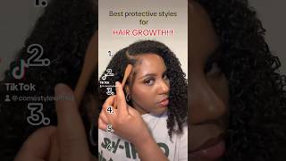 Best protective styles for HAIR GROWTH! #protectivehairstyles #naturalhair
