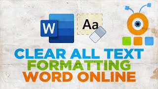 How to Clear All Text Formatting in Word Online