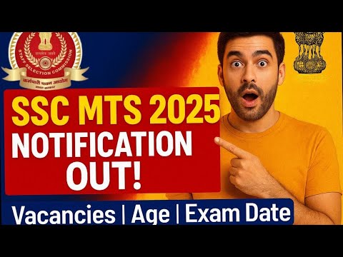 SSC MTS 2025 Notification Out | Full Details | Apply Now