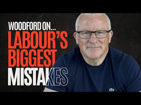 Neil Woodford on... Labour’s Biggest Mistakes