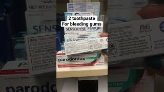 2 toothpaste for bleeding gums #shorts #gumdisease