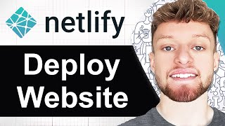 How To Deploy a Website on Netlify (Step By Step)