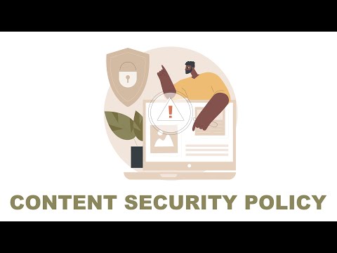 Content Security Policy: How to set CSP headers to protect your web application from hackers