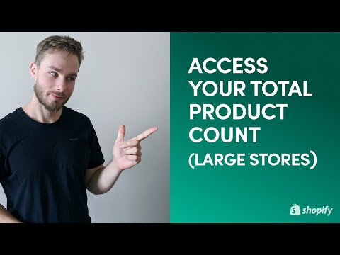 Shopify - How To Count How Many Products In Store and Collections