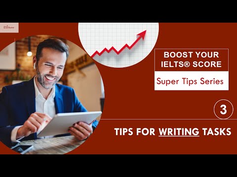 IELTS Super Tips on Writing Task - Third Super tip