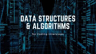 Coding Interview Mastery: Mastering Data Structures and Algorithms (Part 1/2)