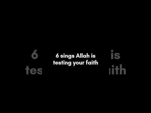 6 signs Allah is testing your faith #islam #imaan #faith #muslim #allah #shorts #daily