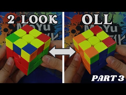 SOLVE 2 LOOK OLL EASILY IN JUST 10 SECONDS 😬 I FULL EXPLANATION I PART 3 I PAK MEMON CUBER