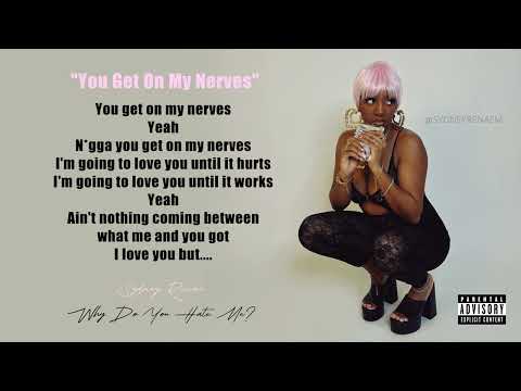 Sydney Renae - Why Do You Hate Me? FULL ALBUM w/ LYRICS