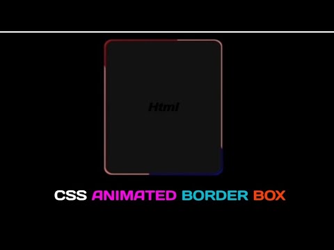 CSS Animated Border Box | HTML & CSS দিয়ে সুন্দর এনিমেটেড বর্ডার বক্স তৈরি Day 12 | Part 12