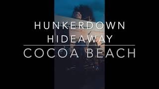 Live music venue - Cocoa Beach, FL -  Hunkerdown Hideaway