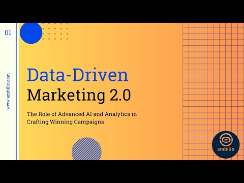 Data-Driven Marketing 2.0 - The Role of Advanced AI and Analytics in Crafting Winning Campaigns