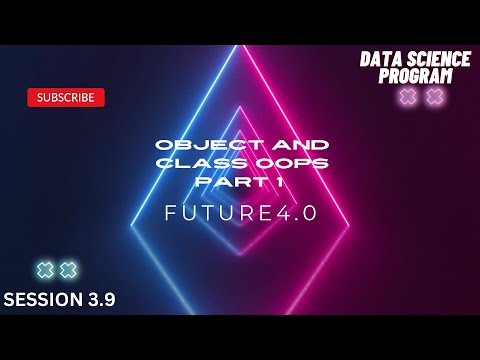 Class And Object Oops  Part 1 | Python  | Data Science Program | Future 4.0
