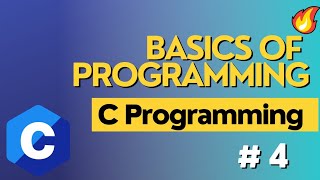 Basic structure of c programming | C&C | C Playlist #4