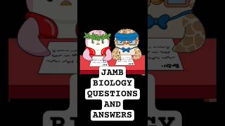 Jamb Biology Questions And Answers. #jamb #JambBiology #Jamb2025 #jamb2026 #jambtutorial