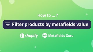 Filter products by metafields value on Shopify | Metafields Guru