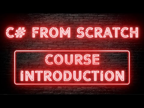 C# From Scratch - 01.01 Course Introduction