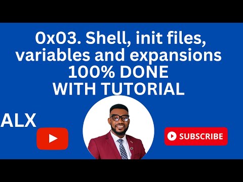 0x03. Shell, init files, variables and expansions DONE 100% WITH TUTORIAL
