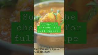 Aloo Rasedar in Pressure Cooker #aloocurry #pressurecookerrecipe #easyrecipe #quickrecipe #recipe