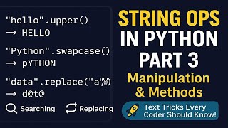 Python Strings Part 3: Master Text Manipulation, Search, and Replace in Under 15 Minutes! 🔍
