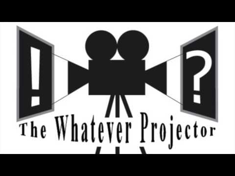Whatever Projector Podcast Episode 5: Star Wars The Force Awakens Review