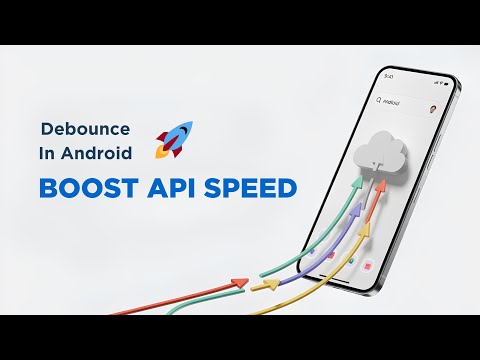 Boost Android App Speed with Debounce